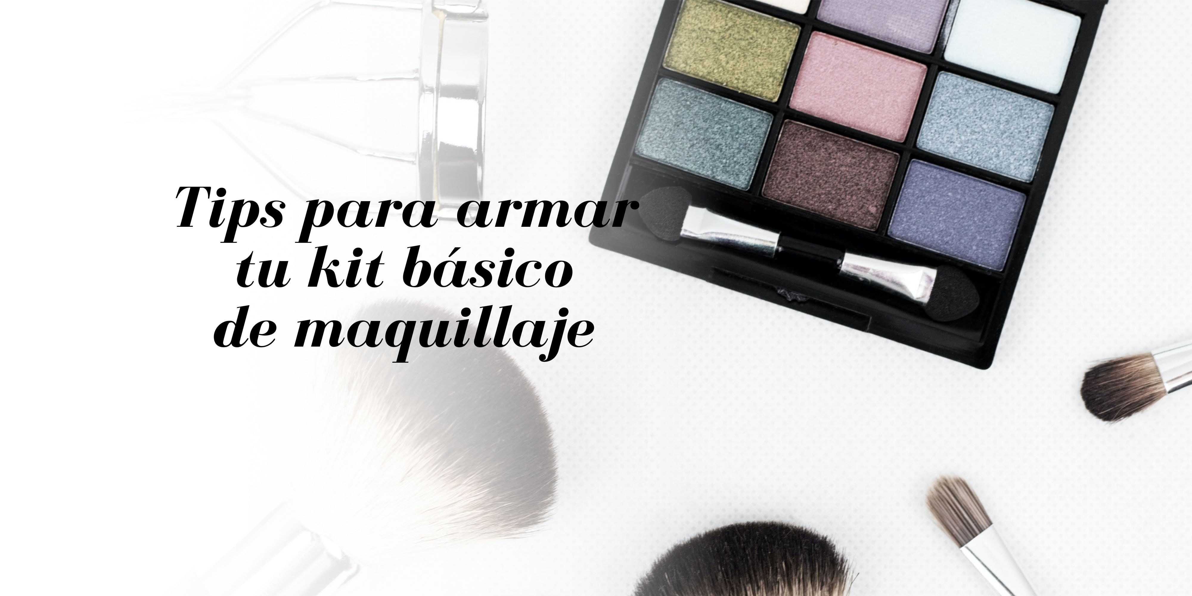 7 productos para armar tu kit de maquillaje básico