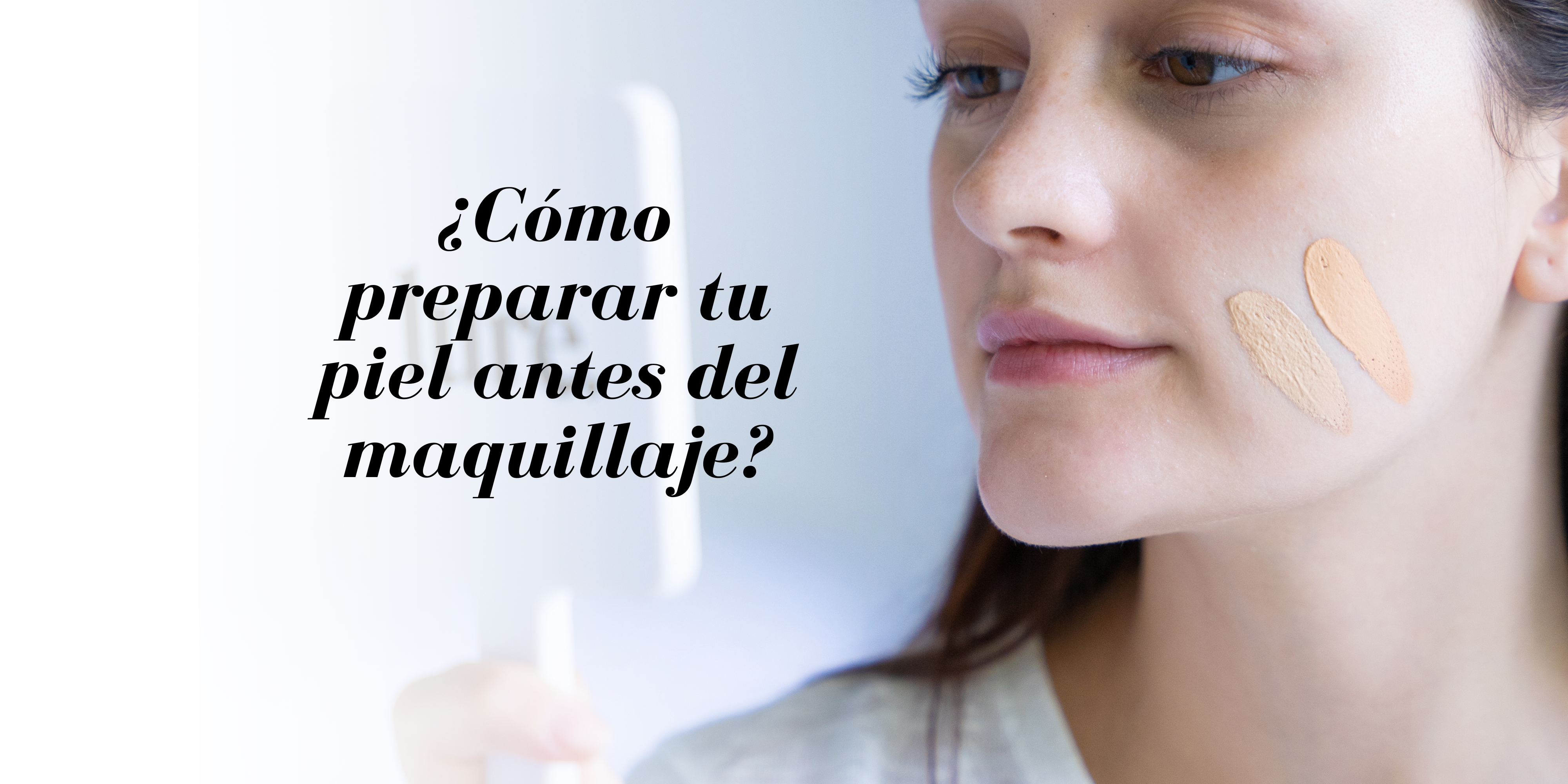 ¿Cómo preparar la piel antes del maquillaje?